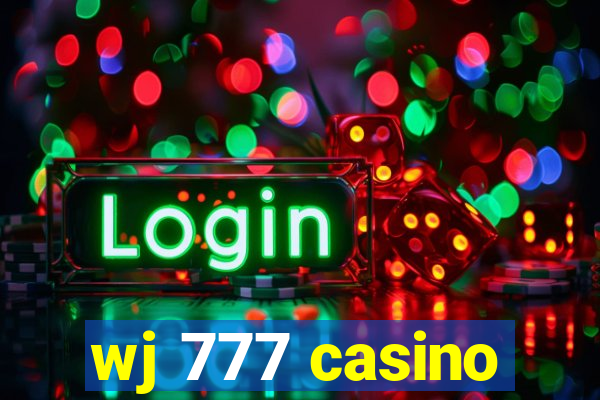 wj 777 casino